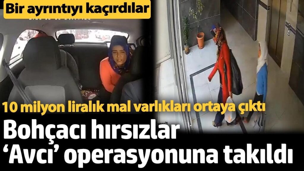 10 milyon mal varliklari olan bohcaci hirsizlara avci operasyonu 14 tutuklama ygBUHVgk