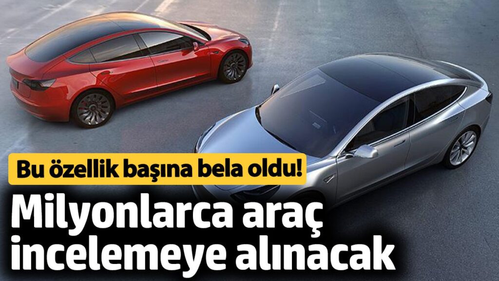 abddeki yaklasik 26 milyon tesla otomobili incelenecek wSyb7VEa