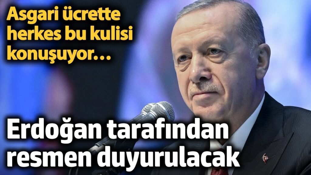 asgari ucrette herkes bu kulisi konusuyor erdogan tarafindan resmen aciklanacak J9klE4UF