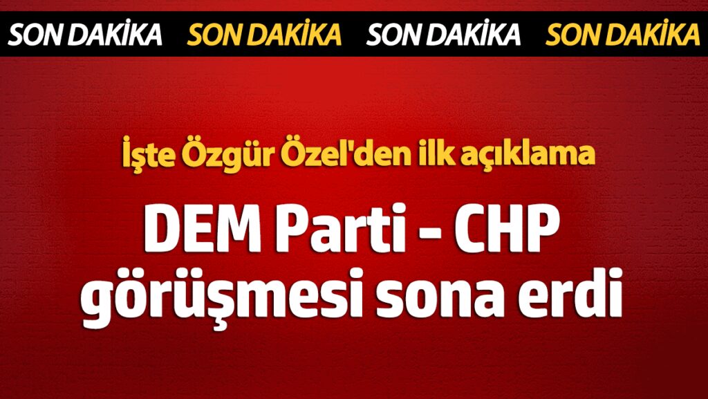 dem parti chp gorusmesi sona erdi 73BEfnQ2