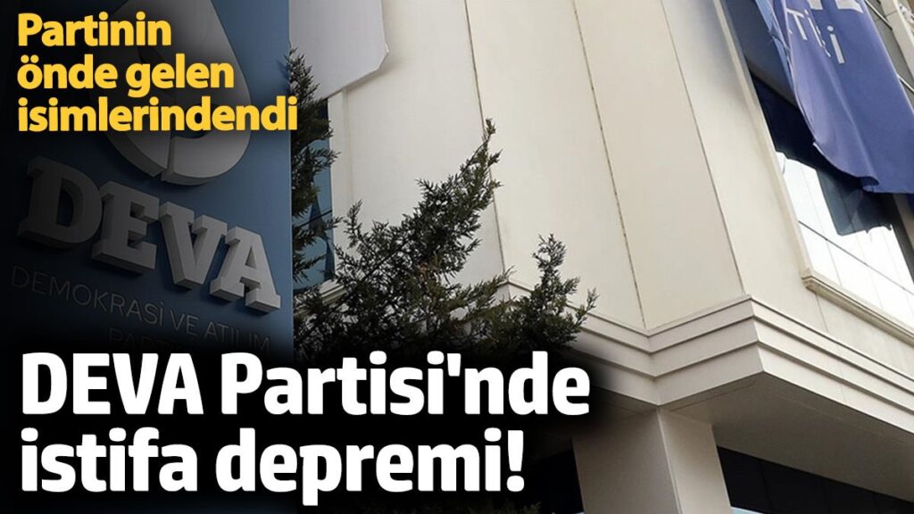 deva partisinde istifa depremi sosyal medya hesabindan duyurdu P2pC76FL