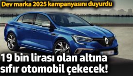 19 bin lirasi olan altina sifir otomobil cekecek dev marka 2025 kampanyasini duyurdu fbrViPnU