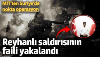 53 kisinin hayatini kaybettigi reyhanli saldirisinin failiydi mitten suriyede nokta operasyon VW1PpsLO