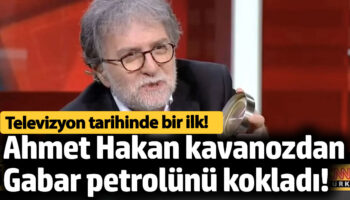 ahmet hakan kavanozdan gabar petrolunu kokladi televizyon tarihinde bir ilk SynrZ2DH
