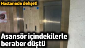 asansor icindekilerle beraber dustu hastanede dehset hDEtFpWA