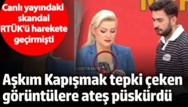 askim kapismak tepki ceken goruntulere ates puskurdu canli yayindaki skandal rtuku harekete gecirmisti P8BfODHX