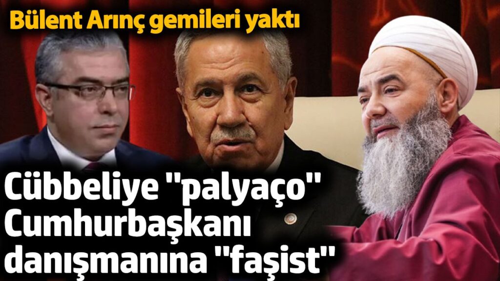bulent arinc gemileri yakti cubbeliye palyaco cumhurbaskani danismanina fasist AGGFCaL8