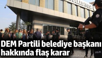 dem partili belediye baskani tahliye edildi ceAdTik2