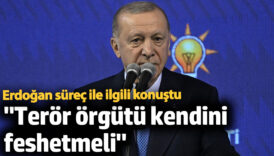 erdogan surec ile ilgili konustu teror orgutu kendini feshetmeli 6kt1cbMO