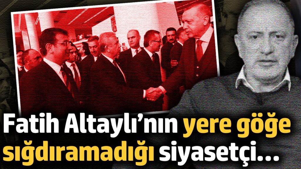 fatih altaylinin yere goge sigdiramadigi siyasetci 5caNLfiS