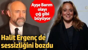 halit ergenc de sessizligini bozdu ayse barim olayi cig gibi buyuyor NWAmNnyd