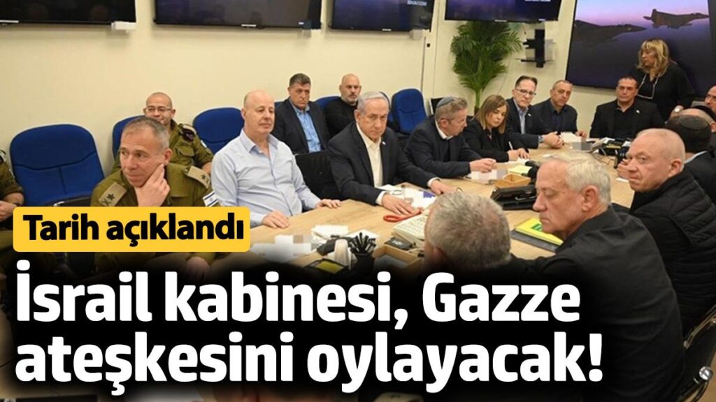 israil kabinesi gazze ateskesini oylayacak tarih aciklandi wwXcsAbQ