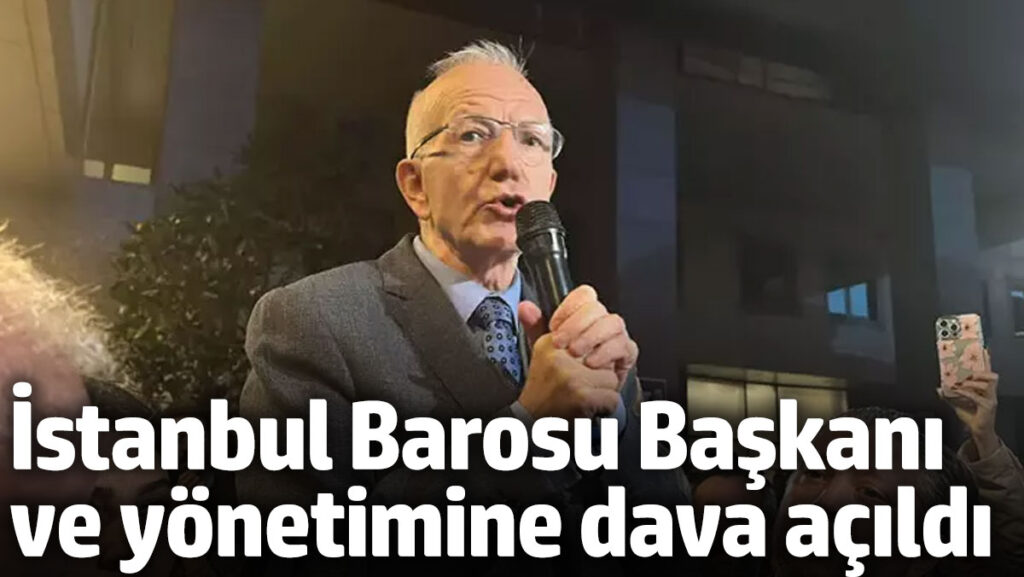 istanbul barosu baskani ve yonetimine dava acildi FYw993Lt