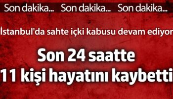 istanbulda son 24 saatte sahte ickiden 11 kisi hayatini kaybetti CJ6E3wvp