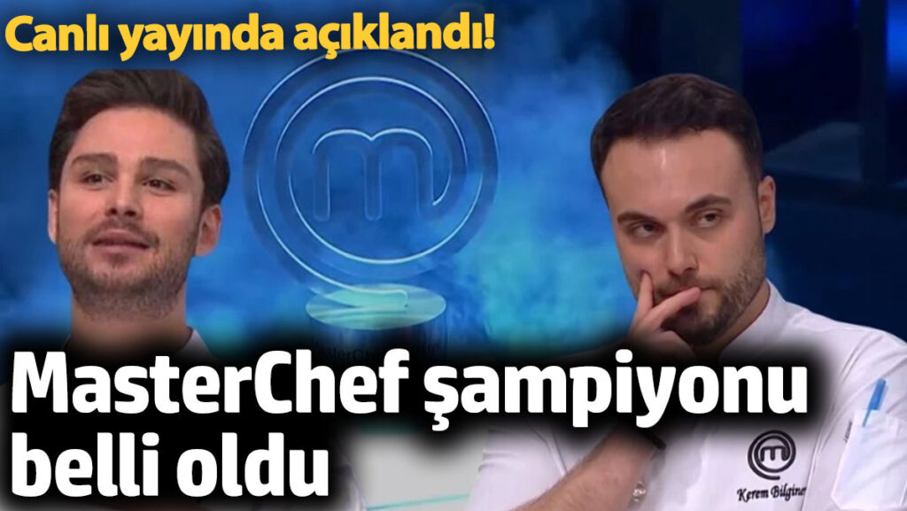 masterchef sampiyonu belli oldu canli yayinda aciklandi s6IuCi1Y