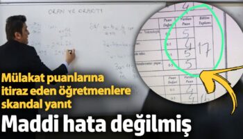 mulakat puanlarina itiraz eden ogretmenlere skandal yanit maddi hata yokmus TvUWBqhu