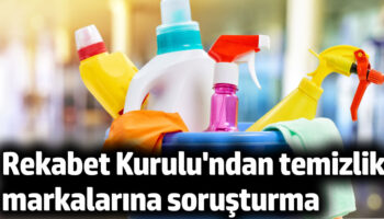 rekabet kurulunda temizlik markalarina sorusturma fD8Hw125