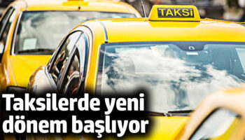 taksilerde yeni donem basliyor yfEuN9qT
