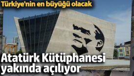 turkiyenin en buyuk ataturk kutuphanesi atasehirde aciliyor ZxOXWyRy