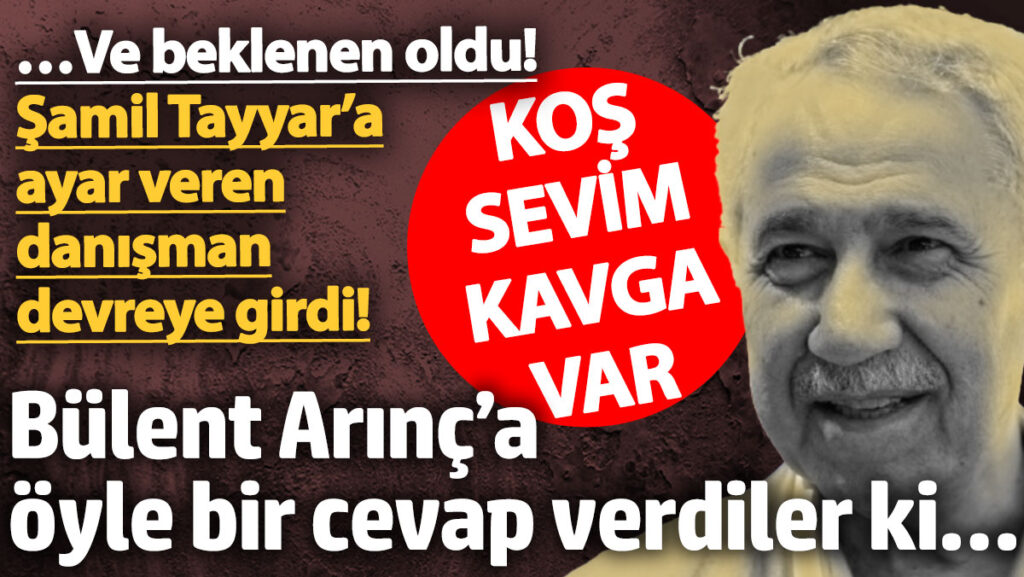 ve beklenen oldu samil tayyara ayar veren danisman devreye girdi bulent arinca oyle bir jfuaNpnm