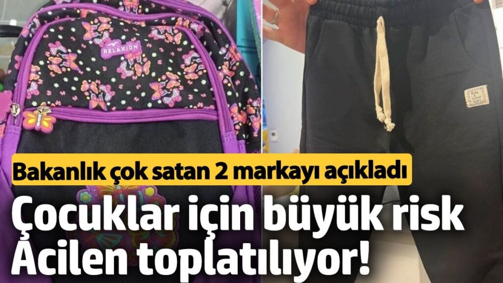 acilen toplatiliyor bakanlik cok satan 2 markayi acikladi 3JjILCZT