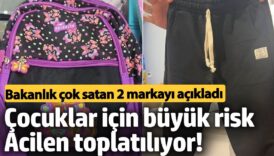 acilen toplatiliyor bakanlik cok satan 2 markayi acikladi 3JjILCZT