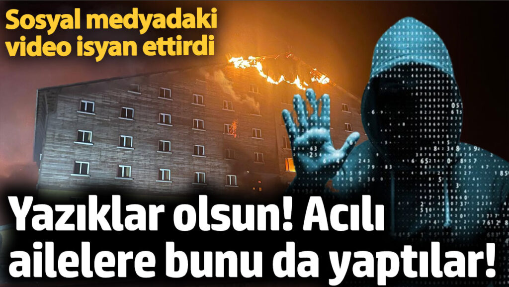 acili ailelere bunu da yaptilar otel yangininda hayatini kaybetmislerdi yaziklar olsun VZtTgczd