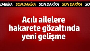 acili ailelere hakarete gozaltinda yeni gelisme t9kpBU1X