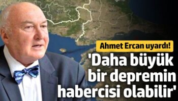 ahmet ercan uyardi daha buyuk bir depremin habercisi olabilir h9mskU1J