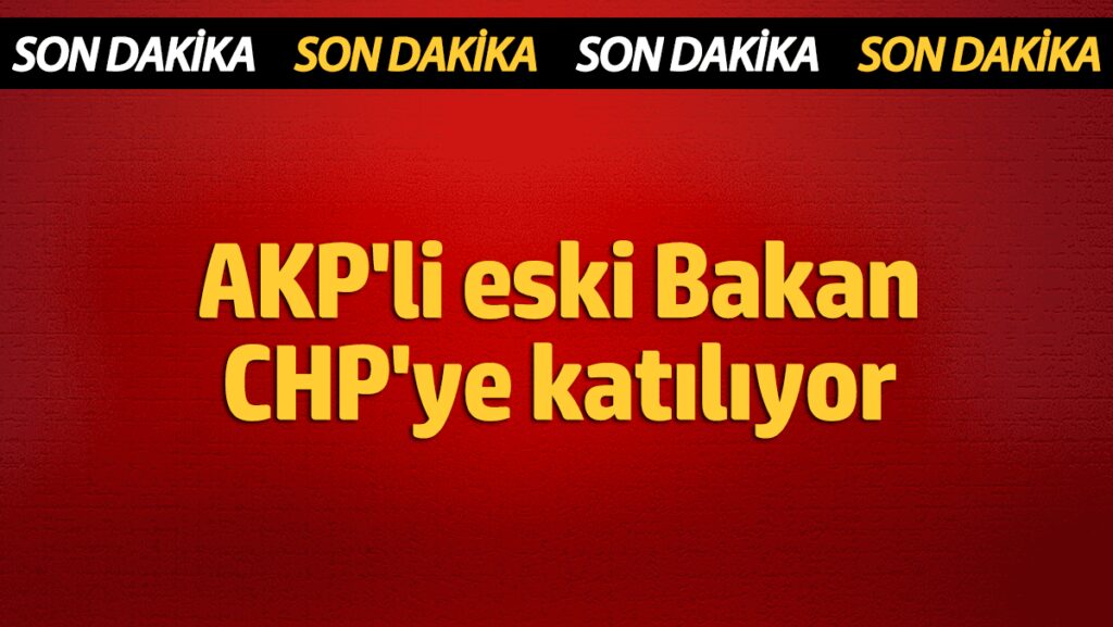 akpli eski bakan chpye katiliyor fiapRwfl