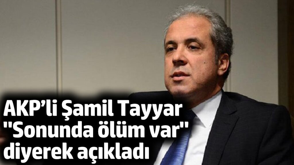 akpli samil tayyar sonunda olum de var diyerek acikladi 28r7Jzlg