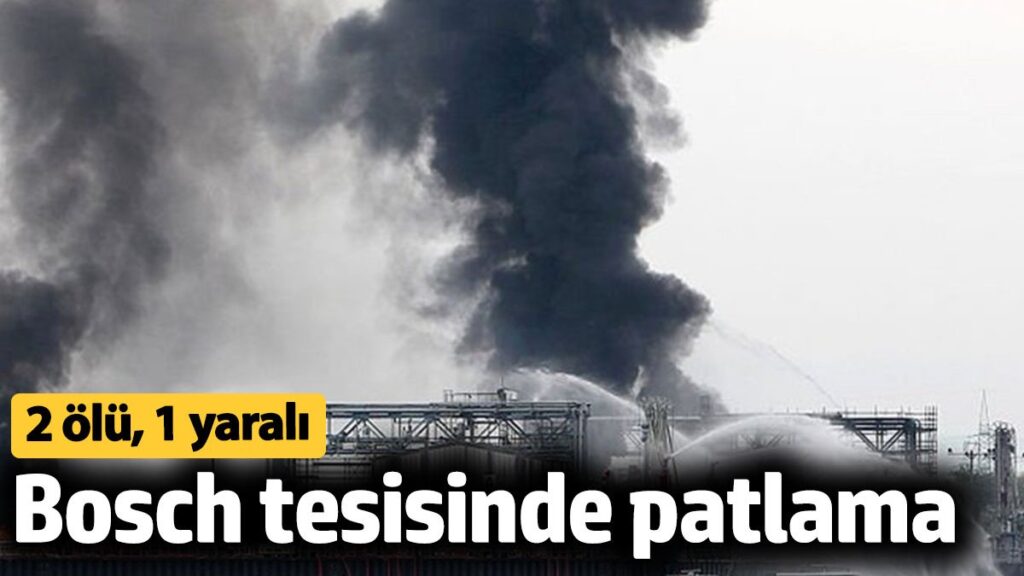 almanyada bosch tesisinde patlama 2 olu 1 yarali cD19wPlL