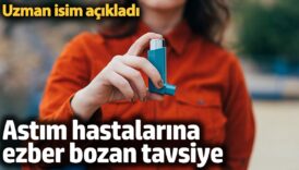astim hastalarina ezber bozan tavsiye uzman isim acikladi znx2RPsV