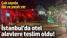 atasehirde otel alevlere teslim oldu cok sayida olu ve yarali var H1Ii66FT