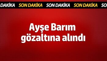 ayse barim gozaltina alindi UJFzrLCM