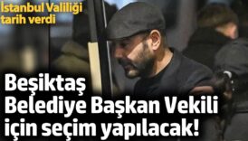 besiktas belediye baskan vekili icin secim yapilacak istanbul valiligi tarih verdi n2MRKdQl