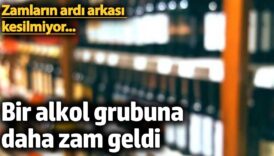 bir alkol grubuna daha zam geldi zamlarin ardi arkasi kesilmiyor yuFlGsnP