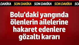 boludaki yanginda olenlerin ailelerine hakaret edenlere gozalti karari TAXsRmQ3
