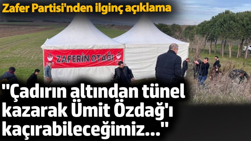 cadirin altindan tunel kazarak umit ozdagi kacirabilecegimiz zafer partisinden ilginc aciklama 4cVtadfx