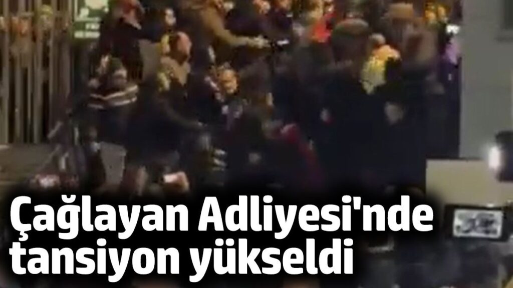 caglayan adliyesinde tansiyon yukseldi umit ozdagi yalniz birakmadilar MXbDITg1