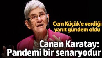 canan karatayin cem kucuke yaniti gundem oldu pandemi bir senaryodur qydrsslL