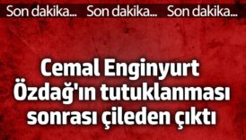 cemal enginyurt ozdagin tutuklanmasi sonrasi cileden cikti QO2zPznh