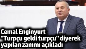 cemal enginyurt turpcu geldi turpcu diyerek yapilan zammi acikladi UeKNpCcM