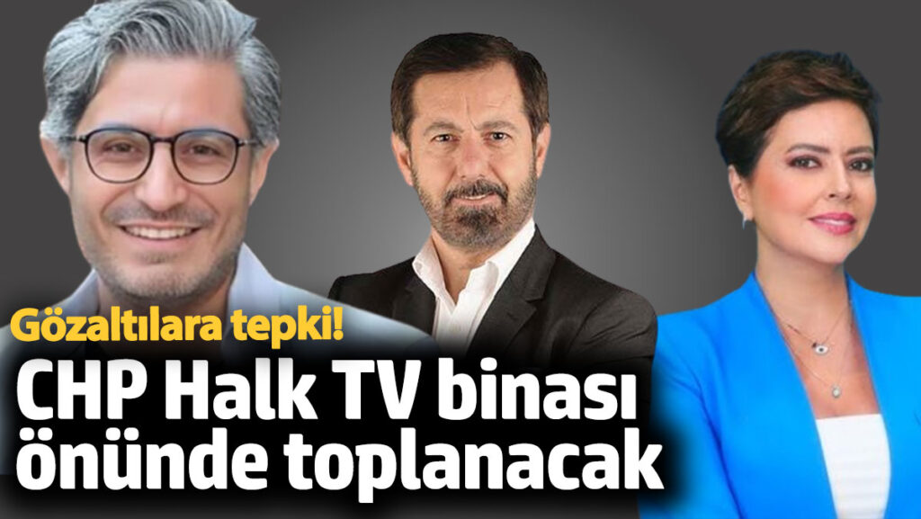 chp halk tv binasi onunde toplanacak chp istanbul il baskani celikten cagri F6BIHlgj