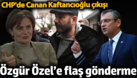 chpde canan kaftancioglu cikisi ozgur ozele flas gonderme 4ZdObUDQ