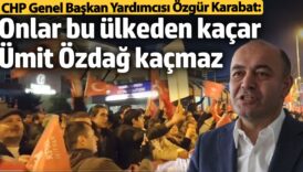 chpli ozgur karabat onlar bu ulkeden kacar umit ozdag kacmaz qSk9cu4n