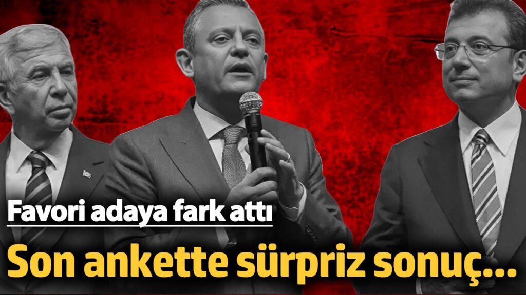 chpnin cumhurbaskani adayi anketinde one cikti favori adaya fark atti N4xrtutv
