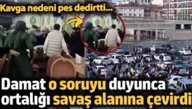 damat o soruyu duyunca ortaligi savas alanina cevirdi IxrgvAc2