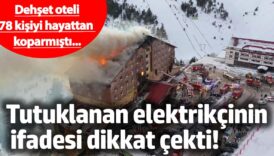 dehset oteli 78 kisiyi hayattan koparmisti tutuklanan elektrikcinin ifadesi dikkat cekti DqA79Yli