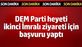 dem parti heyeti ikinci imrali ziyareti icin basvuru yapti ASX9DZkn